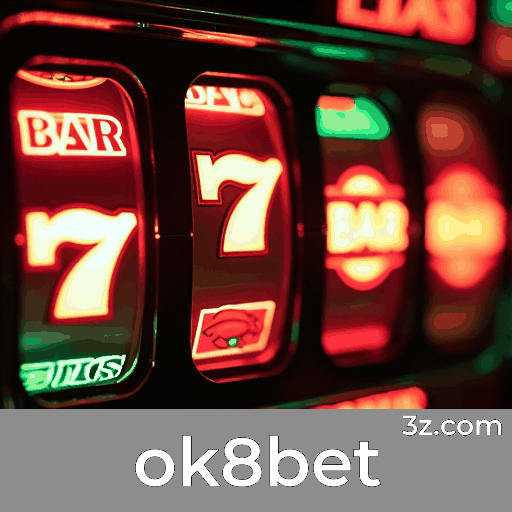 ok8bet: O Paraíso de Jogos Selecionados