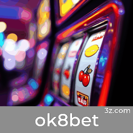 ok8bet: Seu Cassino Online Seguro e Rápido