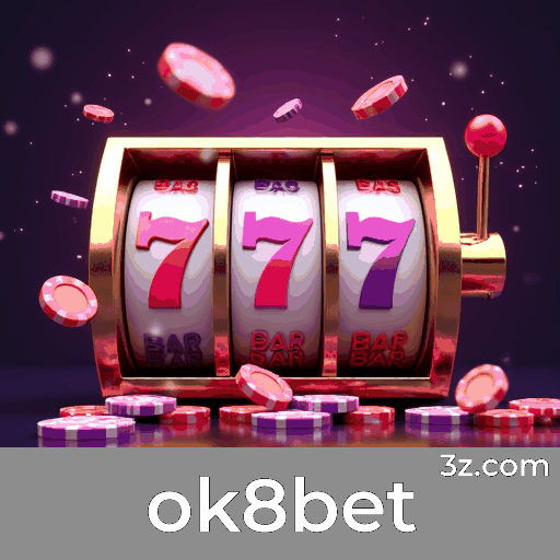 ok8bet: Seu Cassino Online Seguro e Rápido