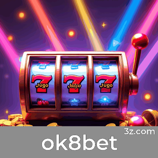 ok8bet: Seu Cassino Online Seguro e Rápido